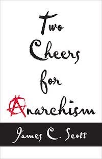 Book cover for Two Cheers for Anarchism